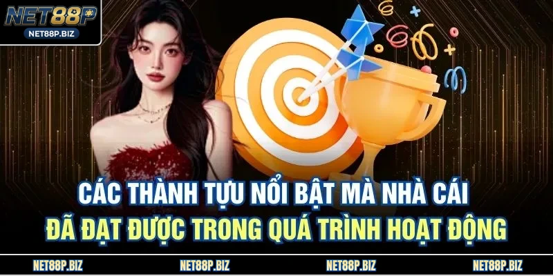 Các thành tựu nổi bật mà nhà cái đã đạt được trong quá trình hoạt động