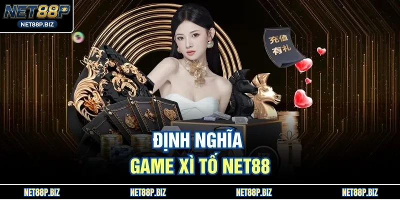 Định nghĩa game Xì Tố NET88