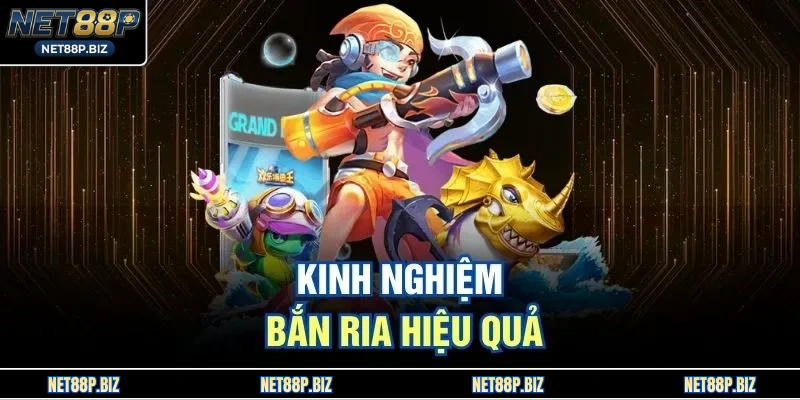 Kinh nghiệm bắn ria hiệu quả