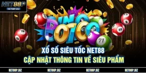Xổ Số Siêu Tốc NET88 - Cập Nhật Thông Tin Về Siêu Phẩm